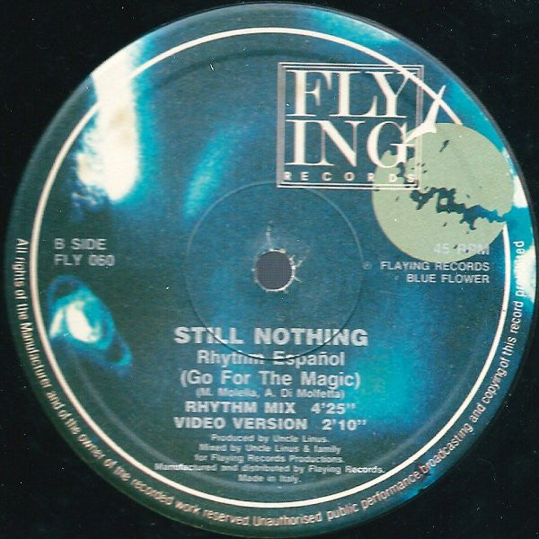 Still Nothing : Rhythm Español (Go For The Magic) (12")