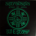 Astralasia & Suns Of Arqa : Sul-E-Stomp (12")