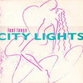 Last Tango : City Lights (Boy's Own Mix) (12")
