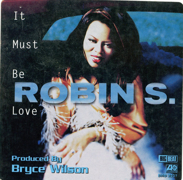 Robin S. : It Must Be Love (12", Promo)