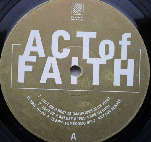 Act Of Faith : Lost On A Breeze (12", Promo)