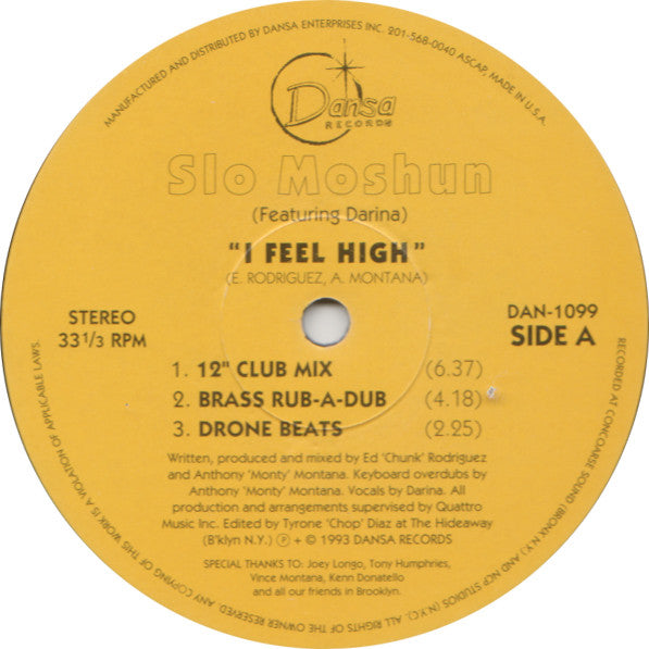 Slo Moshun : I Feel High (12")