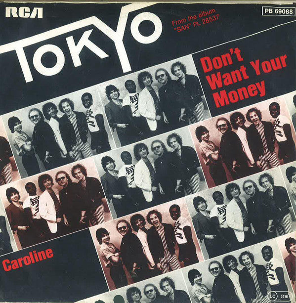 Tokyo (4) : Don't Want Your Money (7", Single)