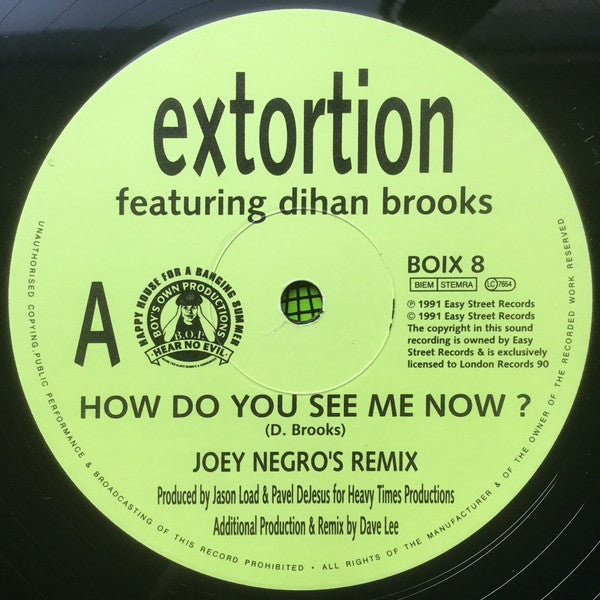 Extortion Featuring Dihan Brooks : How Do You See Me Now? (Joey Negro's Remix) (12")
