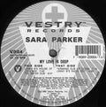 Sara Parker : My Love Is Deep (12")