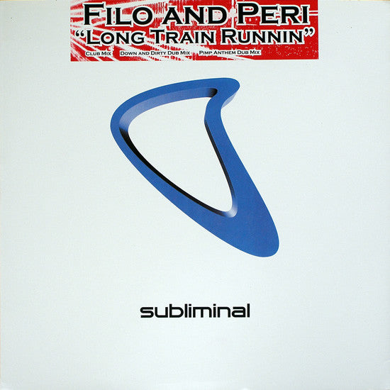 Filo & Peri : Long Train Runnin' (12")