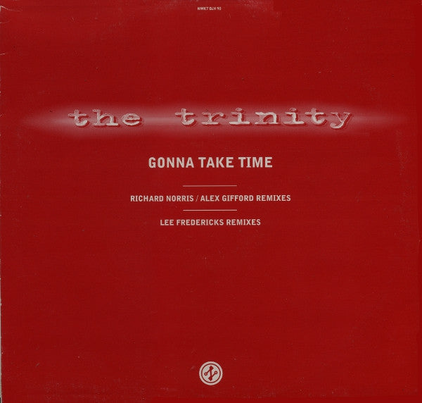 The Trinity (2) : Gonna Take Time (12", Promo)