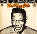 Nat King Cole : The Unfamiliar Nat King Cole (LP, Comp)