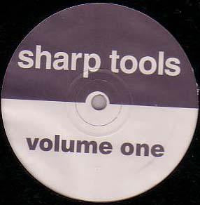 The Sharp Boys : Sharp Tools Volume One (12")