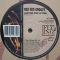 Red Red Groovy : Another Kind Of Find (12")
