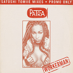 Patra : Workerman (12", Promo)