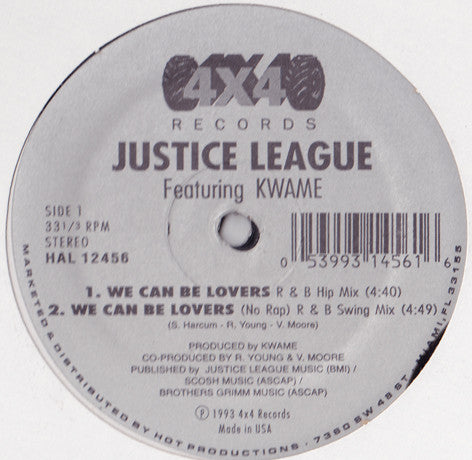 Justice League (3) Featuring Kwamé : We Can Be Lovers (12")