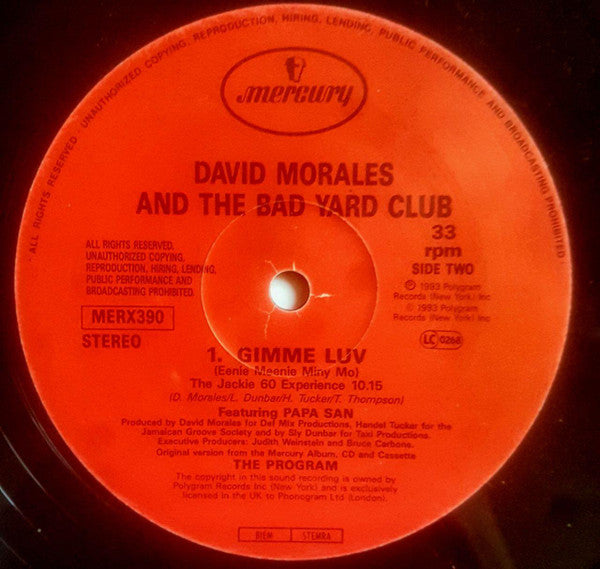 David Morales & The Bad Yard Club : Gimme Luv (Eenie Meenie Miny Mo) (12")