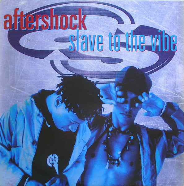 Aftershock : Slave To The Vibe (12")
