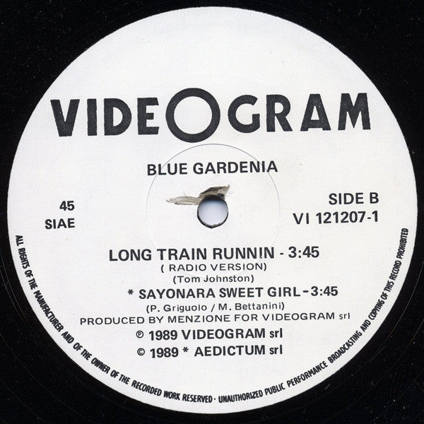 Blue Gardenia : Long Train Runnin' (12")