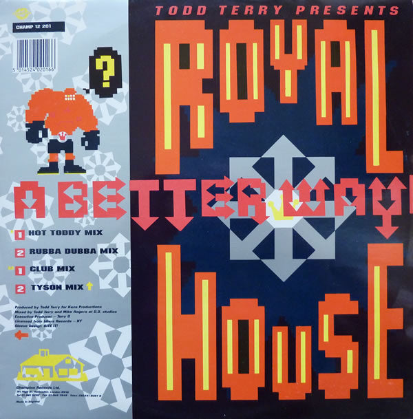 Todd Terry Presents Royal House : A Better Way (12")