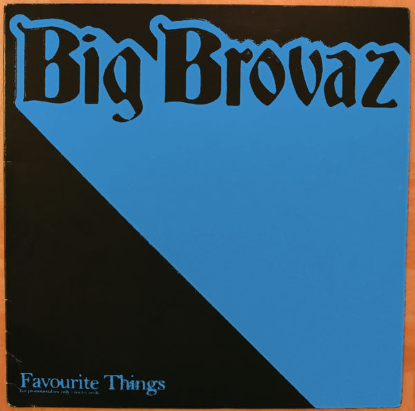 Big Brovaz : Favourite Things (12", Promo)