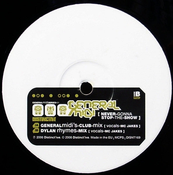 General Midi : Never Gonna Stop The Show (12")