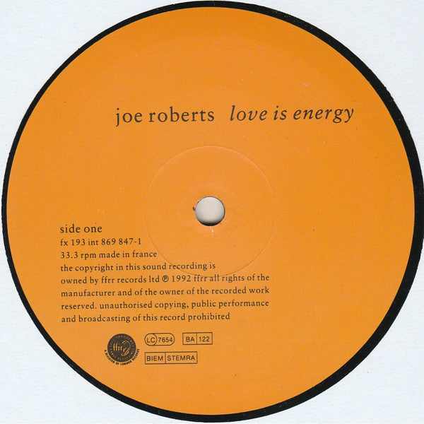 Joe Roberts : Love Is Energy (12")