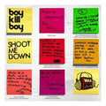 Boy Kill Boy : Shoot Me Down (7", Single, 1/2)