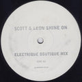 Scott & Leon : Shine On (Electrique Boutique Mix) (12", S/Sided, Promo)