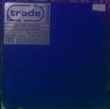 Peter Ward : Trashdance (12")