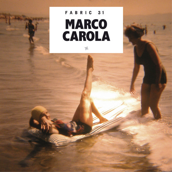 Marco Carola : Fabric 31 (CD, Mixed)