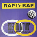 Rap IV Rap : Keep On Movin' (The Rap Version) (12", Maxi)