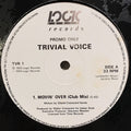 Trivial Voice : Movin' Over (12", Promo)