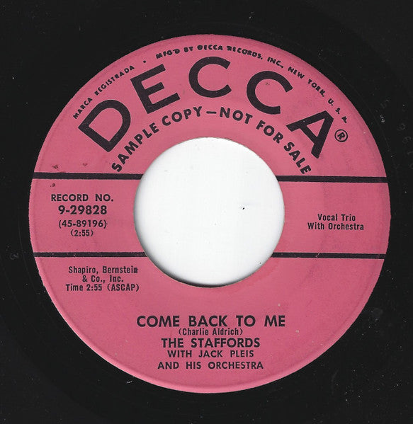 The Staffords (2) With Jack Pleis And His Orchestra : Come Back To Me / Cry, Baby, Cry (7", Single, Promo)