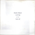 Frazier Chorus : Nothing Zero Fuck All (12", Promo, W/Lbl, Ink)