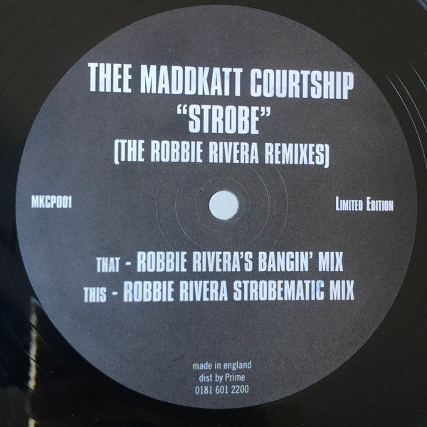 Maddkatt Courtship III* : Strobe (The Robbie Rivera Remixes) (12", Ltd)