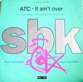 ATC* : It Ain't Over (12")