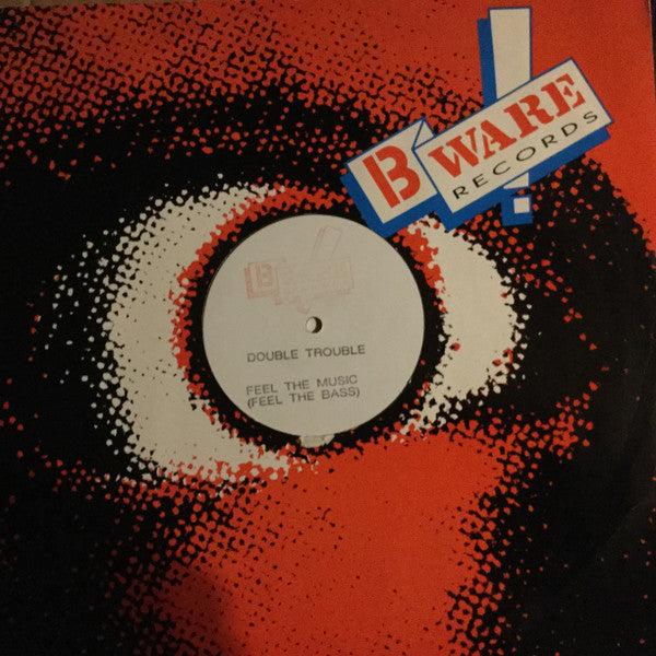 Double Trouble : Feel The Music (Feel The Bass) (12", W/Lbl, Sta)