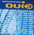 Oui 3 : Break From The Old Routine (12")