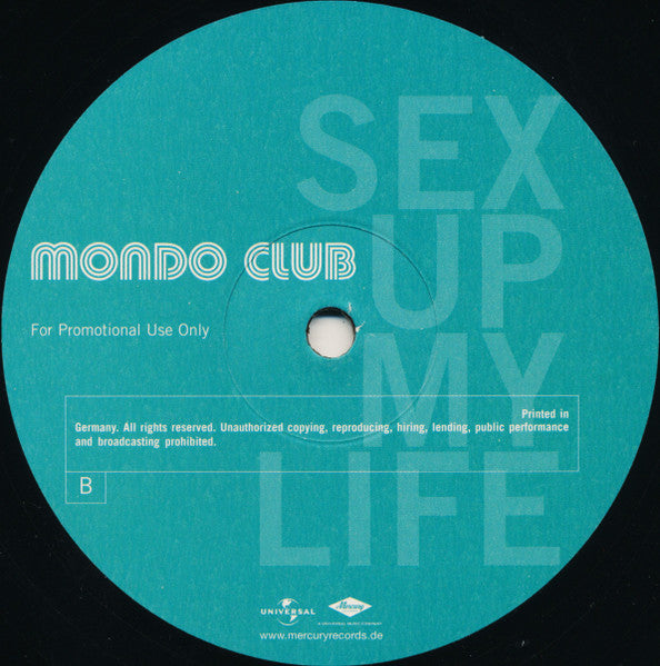 Mondo Club : Sex Up My Life (The Pussy Song) (12", Promo)
