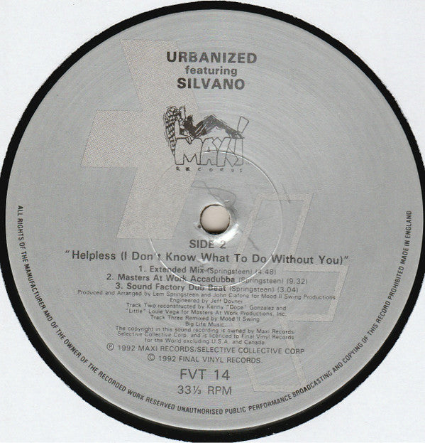 Urbanized Featuring Silvano : Helpless (I Don't Know What To Do Without You) (12")