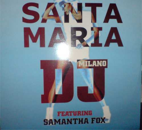 DJ Milano Featuring Samantha Fox : Santa Maria (12", Maxi)