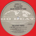 Delta House Of Funk : The State Tapes (12", Promo)