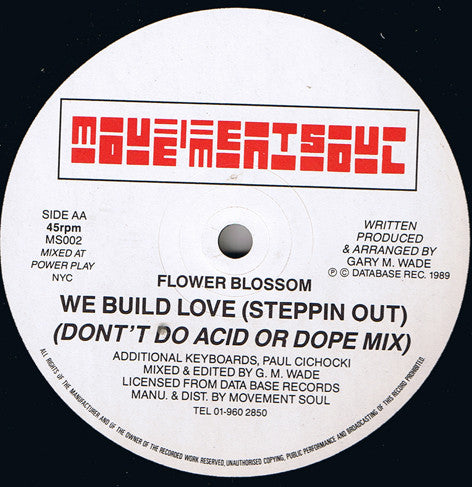 Flower Blossom : We Build Love (Steppin Out) (12")