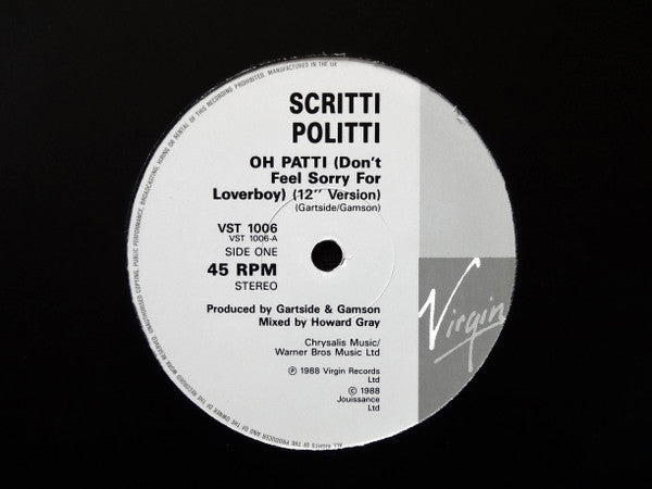 Scritti Politti : Oh Patti (Don't Feel Sorry For Loverboy) (12", Single, Ltd, Pos)