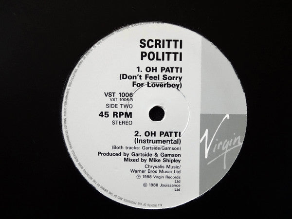 Scritti Politti : Oh Patti (Don't Feel Sorry For Loverboy) (12", Single, Ltd, Pos)
