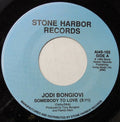 Jodi Bongiovi : Somebody To Love (7", Single)