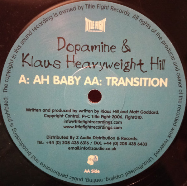 Klaus Hill & Dopamine : Ah Baby / Transitions (12")