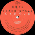 Coyu And Sezer Uysal : Cygnus Remixes - Part 1 (12")