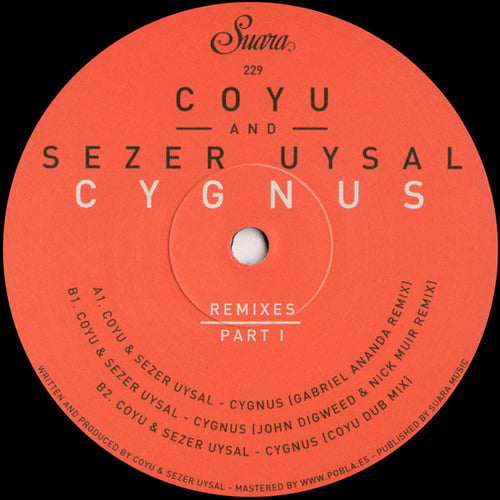 Coyu And Sezer Uysal : Cygnus Remixes - Part 1 (12")