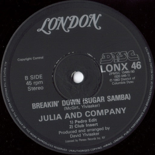 Julia And Company : Breakin' Down (Sugar Samba) (12", Single, Pic)