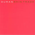 Duran Duran : Skin Trade (7", Single)