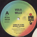 Viola Wills : Gonna Get Along Without You Now / Your Love (12", Single)