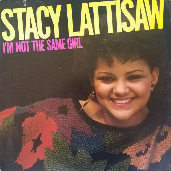 Stacy Lattisaw : I'm Not The Same Girl (LP, Album)